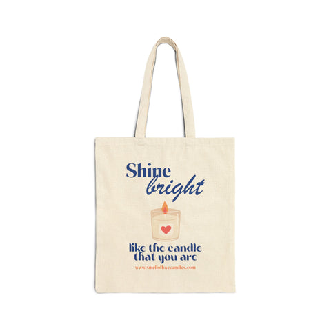 Inspirational Cotton Canvas Tote Bag - "Shine Bright Like the Candle That You Are"